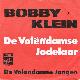 Afbeelding bij: Bobby Klein - Bobby Klein-De Volendamse Jodelaar / De Volendamse Jong